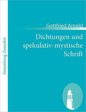 Dichtungen und spekulativ-mystische Schrift