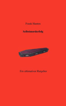 Selbstmorderfolg: Ein ultimativer Ratgeber
