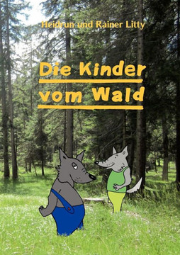 Die Kinder vom Wald Die Kinder vom Wald