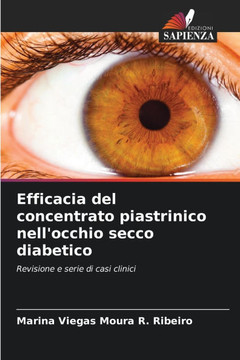 Efficacia del concentrato piastrinico nell'occhio secco diabetico