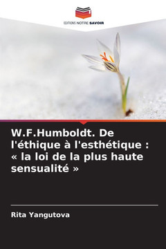 W.F.Humboldt. De l'éthique à l'esthétique: la loi de la plus haute sensualité