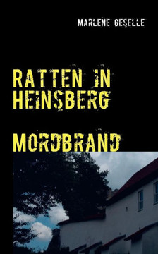 Ratten in Heinsberg Mordbrand