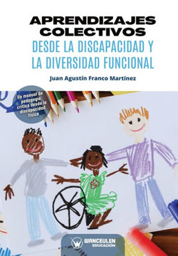 Aprendizajes colectivos desde la discapacidad y la diversidad funcional