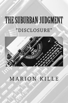 The Suburban Judgment : Disclosure