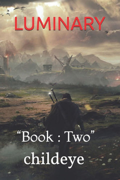 Luminary: ""Book: Two""