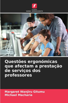 Questões ergonómicas que afectam a prestação de serviços dos professores