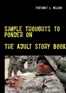 Simple Thoughts to Ponder on: The Adult Story Book