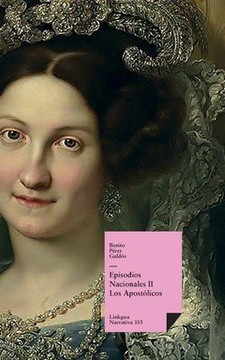 Episodios nacionales II: Los Apostólicos