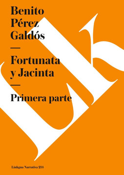 Fortunata y Jacinta: Primera parte