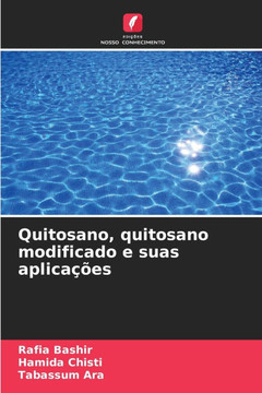 Quitosano, quitosano modificado e suas aplicações