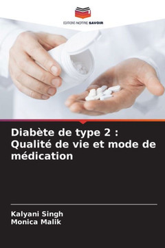 Diabète de type 2: Qualité de vie et mode de médication