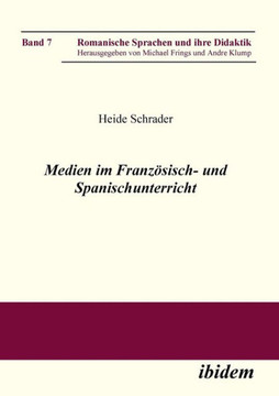 Medien im Französisch- und Spanischunterricht.