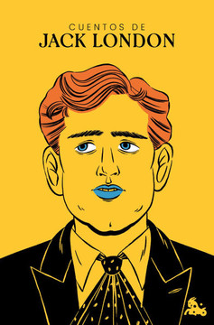Cuentos de Jack London (Clásicos Americanos) / Jack London Short Stories (American Classics)