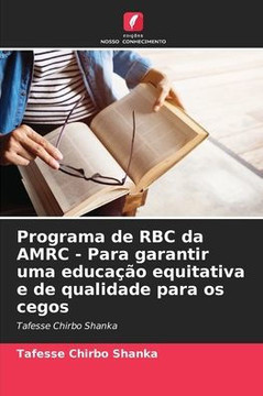 Programa de RBC da AMRC - Para garantir uma educação equitativa e de qualidade para os cegos