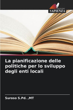 La pianificazione delle politiche per lo sviluppo degli enti locali