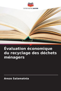 Évaluation économique du recyclage des déchets ménagers Évaluation économique du recyclage des déchets ménagers
