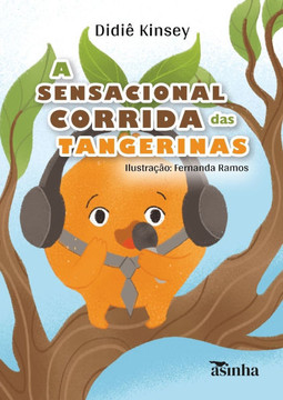 A sensacional corrida das tangerinas