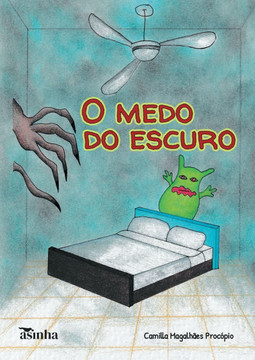 O medo do escuro O medo do escuro