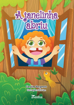 A janelinha abriu A janelinha abriu