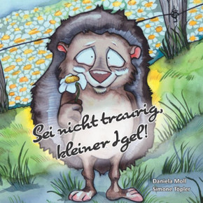 Sei nicht traurig, kleiner Igel!