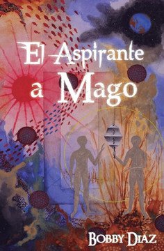 El Aspirante a Mago: Un viaje hasta el centro de tu Corazon