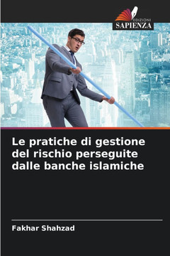 Le pratiche di gestione del rischio perseguite dalle banche islamiche