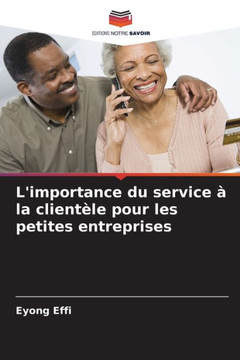 L'importance du service à la clientèle pour les petites entreprises