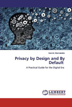 Privacy by Design and By Default