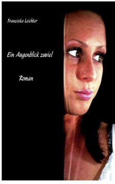 Ein Augenblick zuviel: Roman