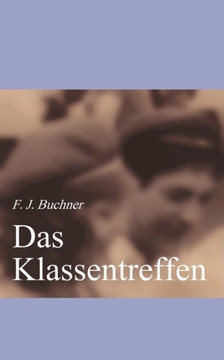 Das Klassentreffen Das Klassentreffen
