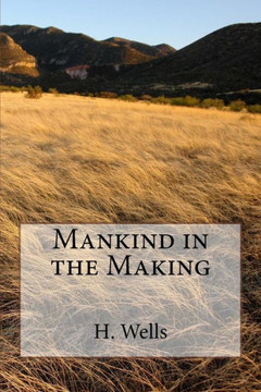 Mankind In The Making
