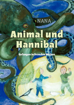 Animal und Hannibal: Gefangen in fremden Welten
