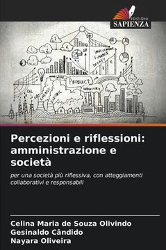 Percezioni e riflessioni: amministrazione e società