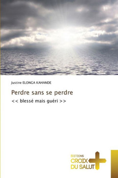 Perdre sans se perdre