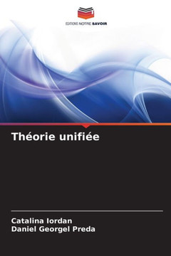 Théorie unifiée Théorie unifiée