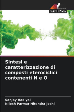 Sintesi e caratterizzazione di composti eterociclici contenenti N e O