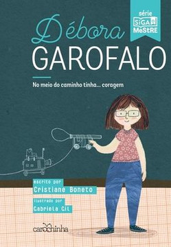 Débora Garofalo - No meio do caminho tinha... Coragem