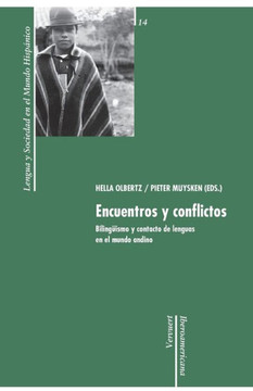 Encuentros y conflictos: Bilingüismo y contacto en el mundo andino