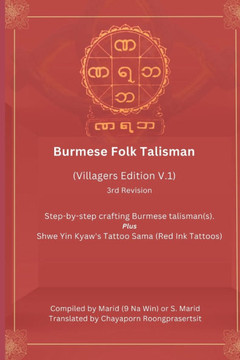 Burmese Folk Talismans (Villagers Edition V.1), 3rd Revision