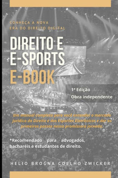 Direito e eSports: Faça parte da Nova Era do Direito Digital