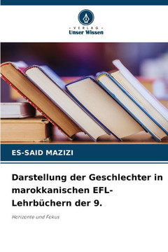 Darstellung der Geschlechter in marokkanischen EFL-Lehrbüchern der 9.