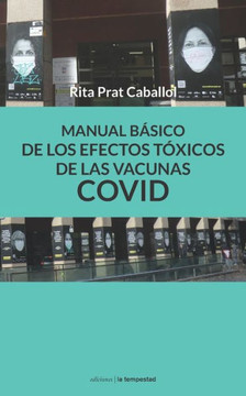 Manual bÁsico de los efectos tóxicos de las vacunas COVID
