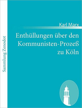 Enthüllungen über den Kommunisten-Prozeß zu Köln