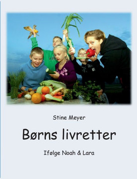 Børns livretter: Ifølge Noah & Lara