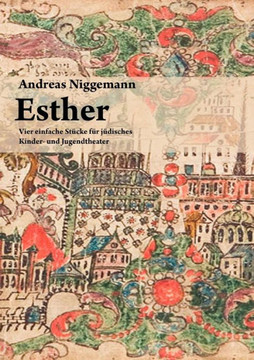 Esther: Vier einfache Stücke für jüdisches Kinder- und Jugendtheater