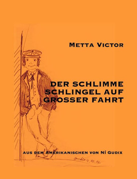 Der schlimme Schlingel auf großer Fahrt: The Bad Boy Abroad