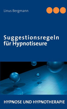 Suggestionsregeln für Hypnotiseure