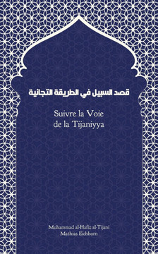 Suivre la Voie de la Tijaniyya: Qasd Sabil
