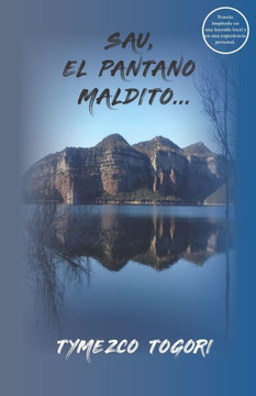 Sau, El Pantano Maldito...
