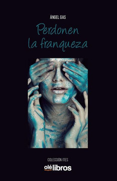 Perdonen la franqueza